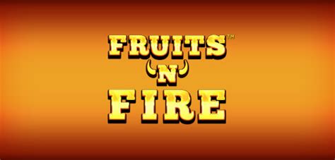Jogue Fruits N Fire online